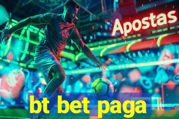 bt bet paga